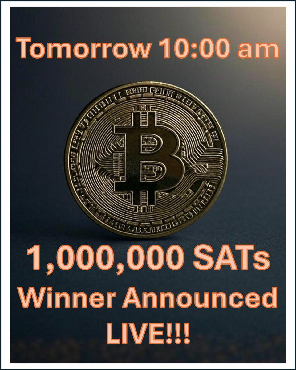 sat_chats's tweet photo. DON"T MISS: 1M Sats winner announced tomorrow at 10:00 am EST
https://t.co/k8w4FqAWCJ
#Blockchain #FinancialFreedom #SatChats #Bitcoin #SatChatsPodcast #SatStackers #BitcoinForBeginners #BitcoinWealth #StackingSats #BitcoinBasics #SatsGang #giveaway #winner https://t.co/GuP9vcUysZ