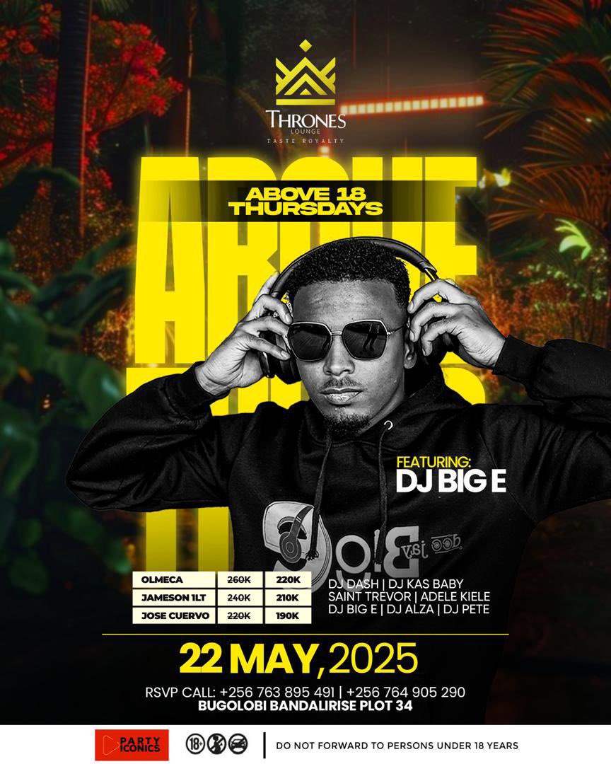 Tonight, #Above18Thursdays ignites <a href="/throneskampala/">throneskampala</a>. <a href="/ItsAdele22/">Adele_kiele🇹🇿🇺🇬</a> &amp; <a href="/saint_trevor_/">ariho_collins_trevor</a> set the mood, with <a href="/djKasBaby/">Kas 😎</a>, <a href="/Deejaybige1/">Deejay Big E</a>, <a href="/deejay_alza/">DJ Alza</a>, <a href="/DJ_DashUG/">DJ Dash</a>, &amp; <a href="/KagzPete/">deejaypete</a> dropping hot beats. Start your weekend on the dance floor!

<a href="/ItsAdele22/">Adele_kiele🇹🇿🇺🇬</a> Birthday 🎉 vibes!