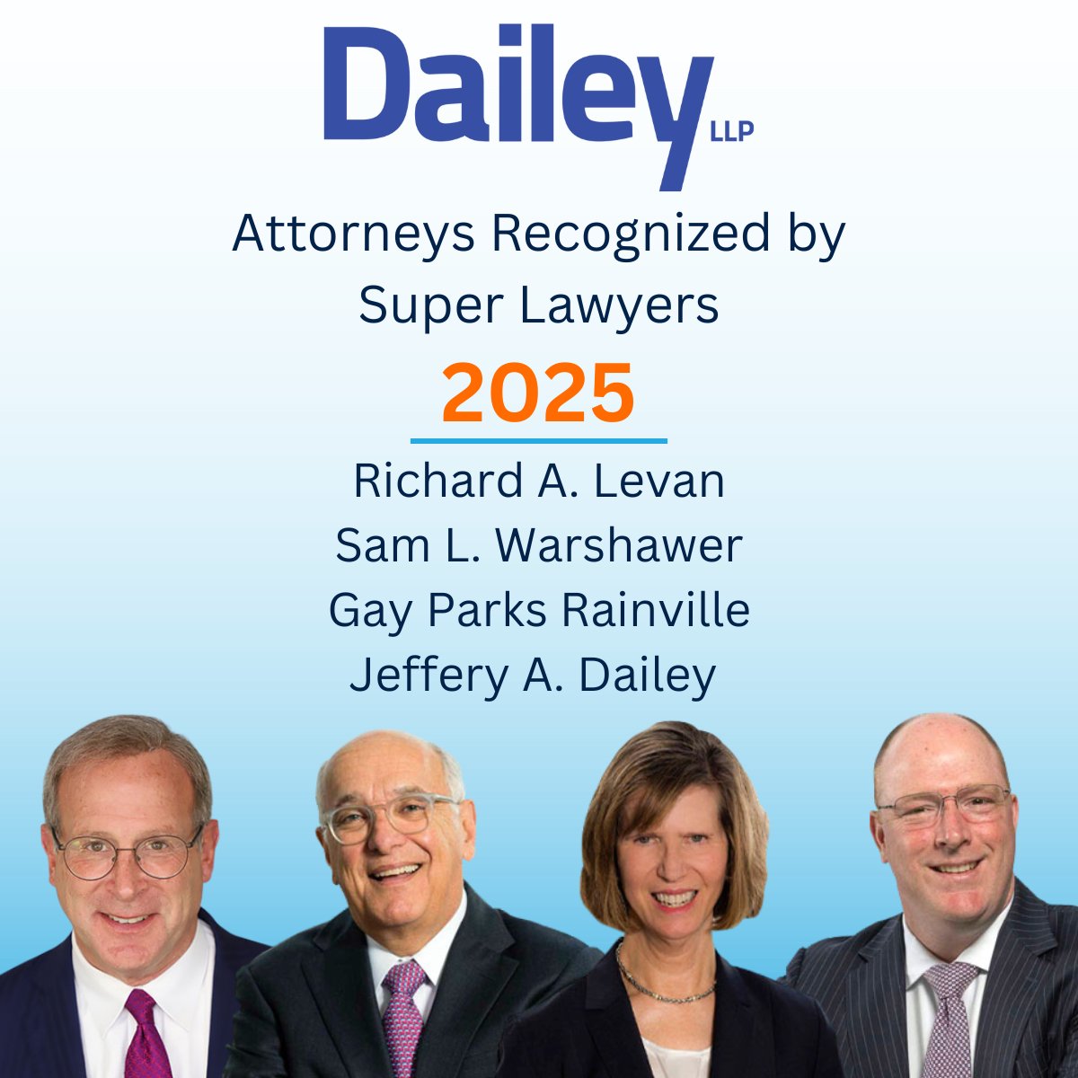 DaileyLLP's tweet photo. Dailey LLP congratulates Gay Parks Rainville, Sam Warshawer, Richard Levan and Jeff Dailey on their selection as 2025 Super Lawyers. https://t.co/oKS433VkAn https://t.co/XFxdWrGpM2