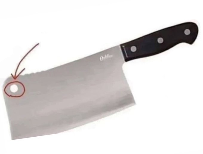 Sabías que el agujero de los cuchillos de carnicero son para que si un niño pequeño se lo traga no se ahogue