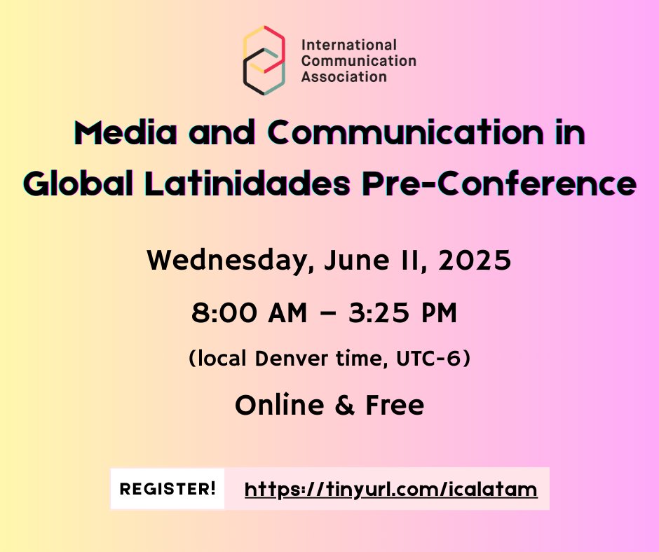 Jessica Retis (@jretis) on Twitter photo 📢The 7th <a href="/icahdq/">International Communication Association</a> Pre-conference on Media & Communication in Global Latinidades is now open for registration! Free & online — a space to engage with scholars on Latinx & Latin American issues globally Please join us & share #ICA25 #GlobalLatinidades
tinyurl.com/icapreconf2025 📢The 7th <a href="/icahdq/">International Communication Association</a> Pre-conference on Media & Communication in Global Latinidades is now open for registration! Free & online — a space to engage with scholars on Latinx & Latin American issues globally Please join us & share #ICA25 #GlobalLatinidades
tinyurl.com/icapreconf2025