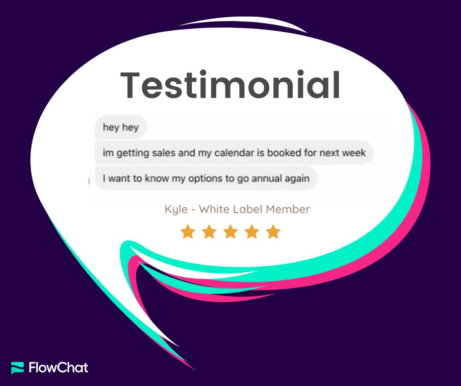 That’s the kind of problem we love to solve. 😎
When your systems are dialed in, momentum hits fast.
If you're still on the fence about white labeling FlowChat… this is your sign.