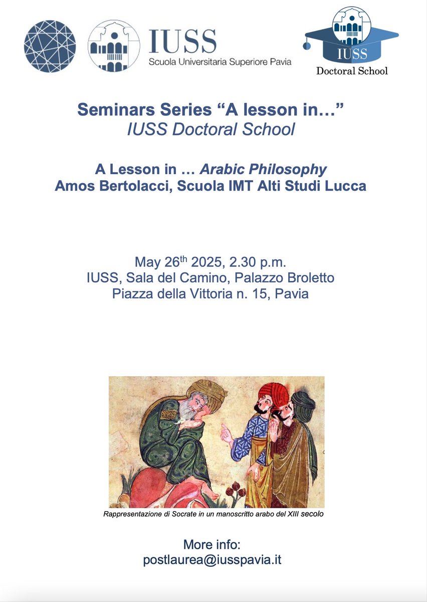 Amos Bertolacci (@amosbertolacci) on Twitter photo Deeply grateful to <a href="/VBambini/">Valentina Bambini</a> for this great opportunity: "A Lesson in ... Arabic Philosophy", this coming Monday, 2.30PM, at the Doctoral School of <a href="/IussPavia/">IUSS PAVIA</a>
iusspavia.it/it/eventi/iuss… Deeply grateful to <a href="/VBambini/">Valentina Bambini</a> for this great opportunity: "A Lesson in ... Arabic Philosophy", this coming Monday, 2.30PM, at the Doctoral School of <a href="/IussPavia/">IUSS PAVIA</a>
iusspavia.it/it/eventi/iuss…
