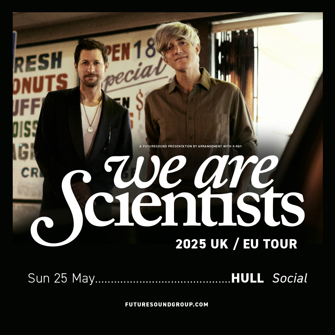 Social (@socialhumberst) on Twitter photo TONIGHT // Final tickets for <a href="/wearescientists/">We Are Scientists</a> - back with the wit, the riffs, and energy that made them cult heroes.
📅 Sun 25 May
🎟 bit.ly/WASSocial
Expect the hits from across their 8 studio albums, including new material from the forthcoming album 'Qualifying Miles'. TONIGHT // Final tickets for <a href="/wearescientists/">We Are Scientists</a> - back with the wit, the riffs, and energy that made them cult heroes.
📅 Sun 25 May
🎟 bit.ly/WASSocial
Expect the hits from across their 8 studio albums, including new material from the forthcoming album 'Qualifying Miles'.