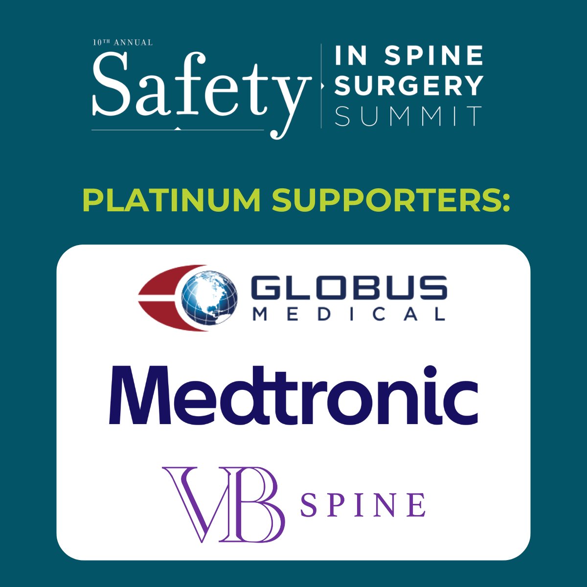 Thank you to Globus Medical, Medtronic, and VB Spine, the Platinum supporters of the 10th Annual Safety Summit! We gratefully acknowledge their support and partnership to help make spine surgery safer.

#spine #spinesurgery #safety