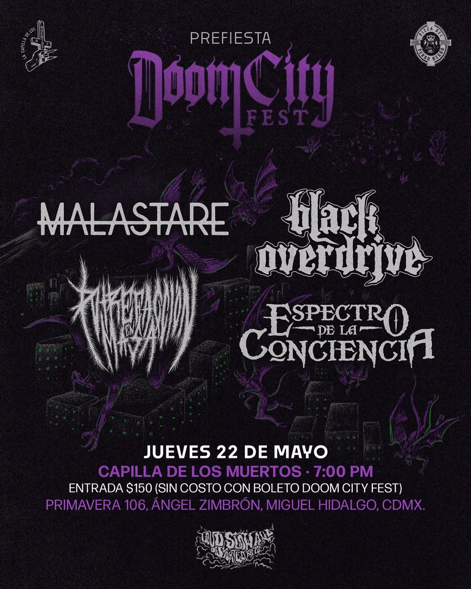 Banda, recuerden que hoy es la pre-fiesta del DOOM CITY FEST 
- Malastare
- Black Overdrive 
- Putrefacción en Masa
- Espectro de la Conciencia

📍Capilla de los Muertos
Entrada sin boleto del Doom City $150