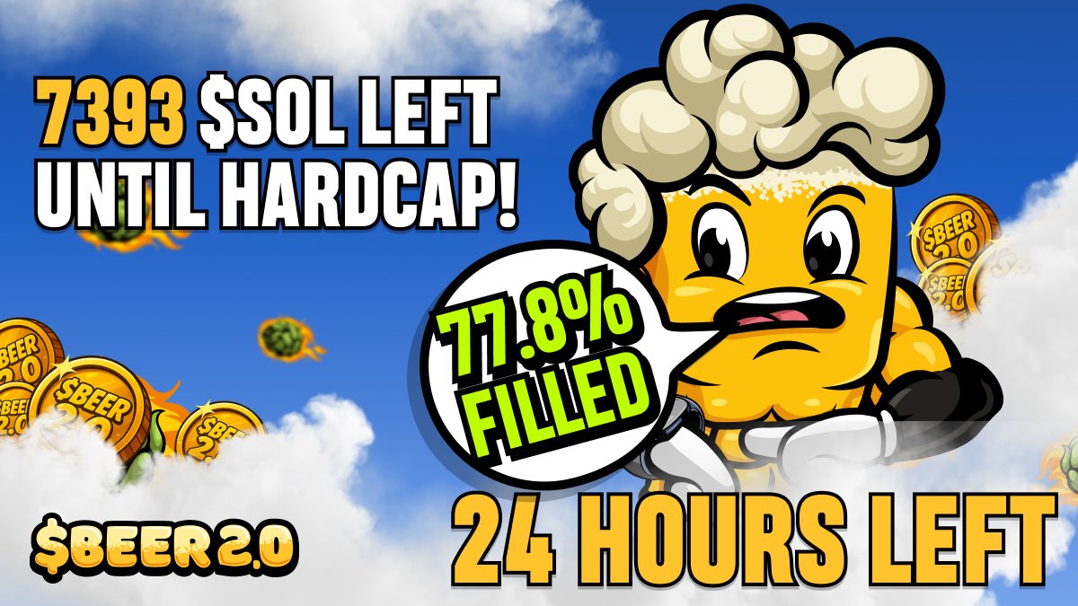 beercoinmeme's tweet photo. $BEER 2.0 NEARS THE POURING POINT 🍻

🔒 Hard Cap Locked: 33,333 $SOL

Demand has been absolutely insane, and this time we’re capping it at 33,333 $SOL — no more, no less.

With just 24 hours left, this is your last chance to grab a seat at the bar before it’s taps off 🧵👇 https://t.co/xtFJcmLRvu
