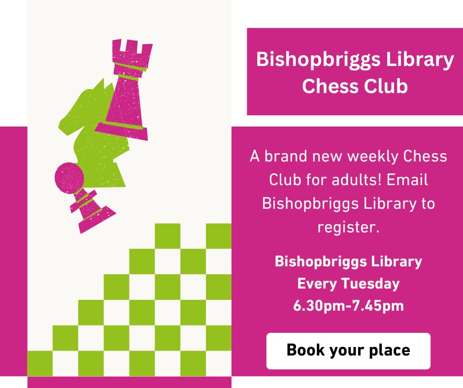 EDLC Culture (@edlc_culture) on Twitter photo If you're looking to get into chess, we've got the club for you! Come along to our new weekly chess club at Bishopbriggs Library ββ
Email bishopbriggs@eastdunbarton.gov.uk to register your place If you're looking to get into chess, we've got the club for you! Come along to our new weekly chess club at Bishopbriggs Library ββ
Email bishopbriggs@eastdunbarton.gov.uk to register your place