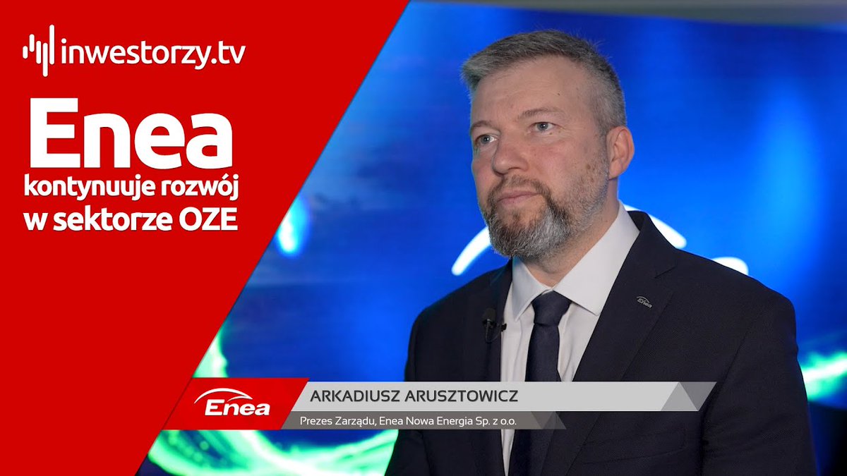Arkadiusz Arusztowicz, #EneaNowaEnergia: Transakcja z European Energy to ogromny krok ku „zazielenieniu” Grupy: tiny.pl/81vg-c7j 

#inwestorzytv #GPW #Enea #ENA #energetyka #energia #OZE #zielonaenergia #farmywiatrowe #EuropeanEnergy #akwizycje #giełda