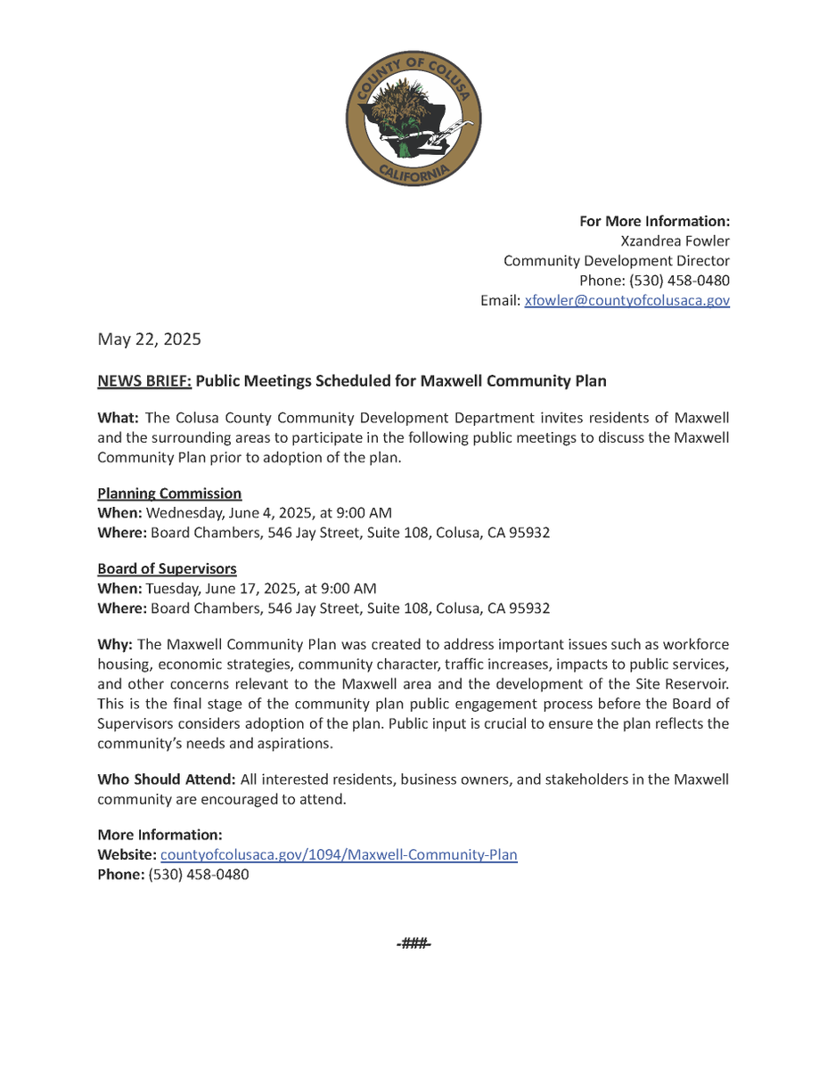 NEWS BRIEF: Public Meetings Scheduled for Maxwell Community Plan

WHAT: The Colusa County Community Development Department invites residents of Maxwell and the surrounding areas to participate in the following public meetings to discuss the Maxwell Community Plan prior to