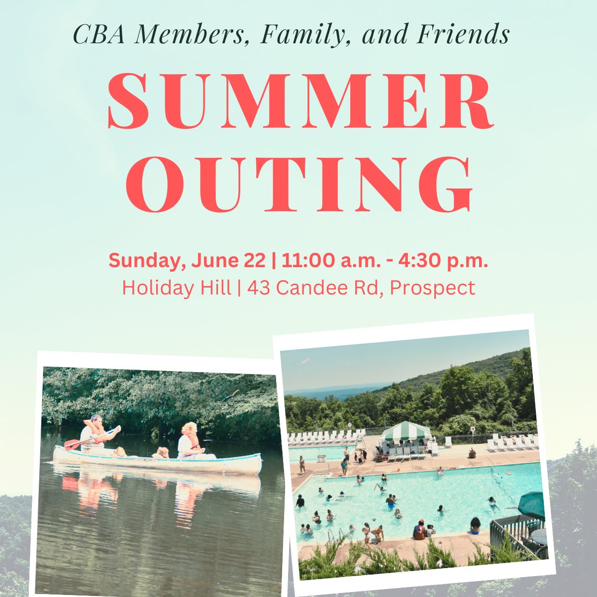 Enjoy a pool and a lake with canoes, kayaks, and rowboats at Holiday Hill during our CBA Members, Family, and Friends Summer Outing on Sunday, June 22.

Learn more at ctbar.org/summerouting