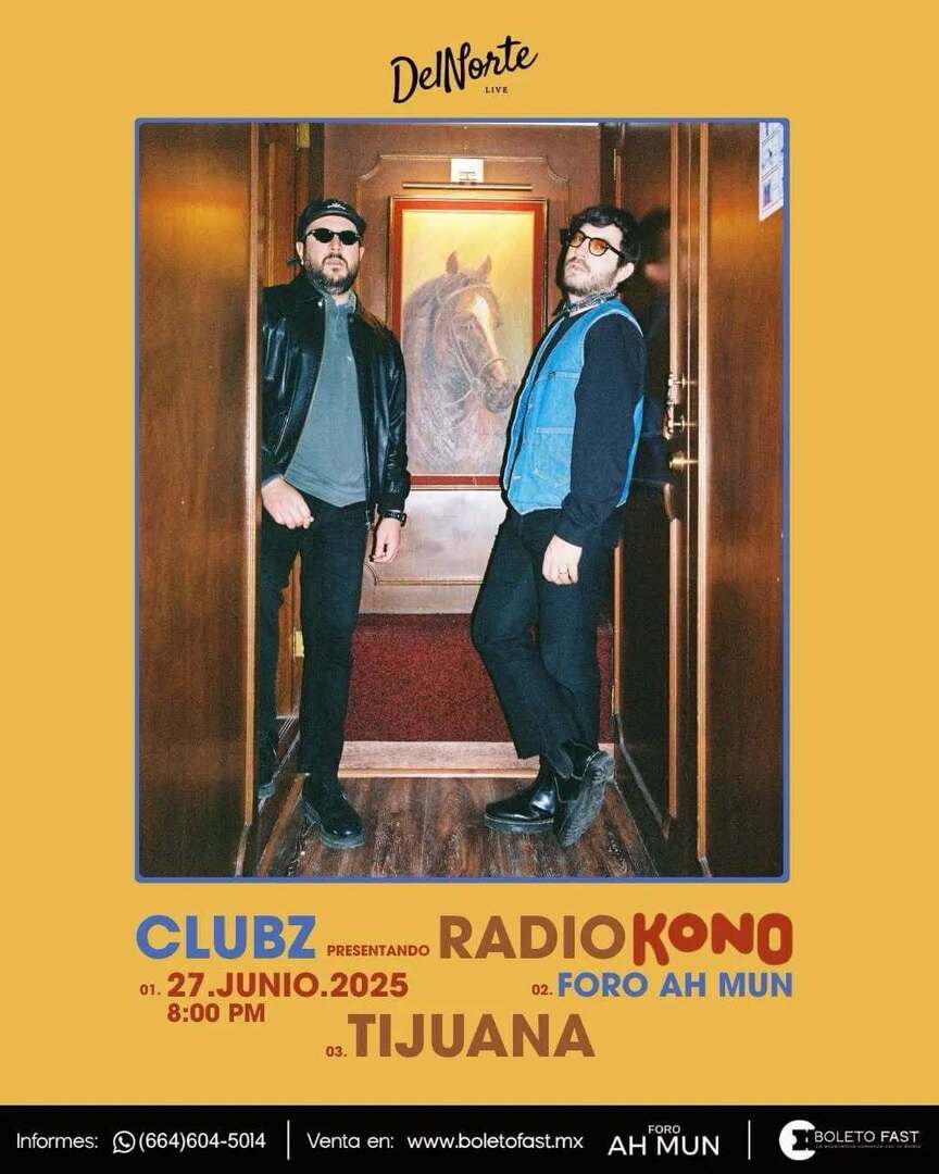 ✨ ¡Confirmado! Clubz llega a Tijuana con su nuevo álbum “Radio Kono”
🗓 27 de junio 2025
🕖 7:00 pm
📍 Foro AH MUN

El dúo regiomontano de synth-pop más fino de México presentará en vivo su más reciente producción, cargada de ritmos retro, texturas suaves y mucha vibra ochente…