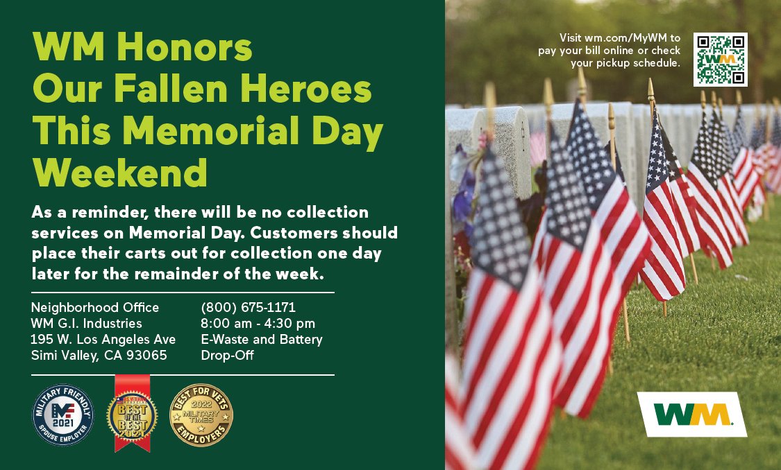 Attention Simi Valley residents served by Waste Management - Trash Service will be delayed by one day due to the Memorial Day Holiday.