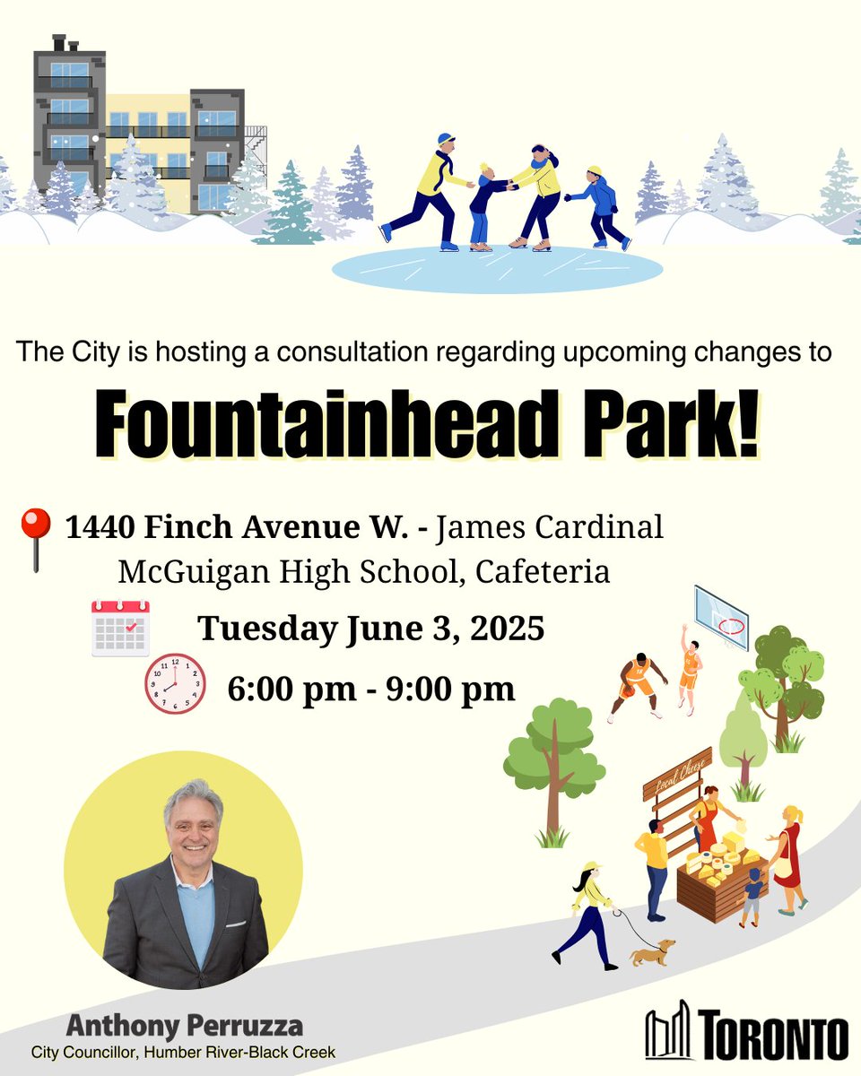 The City is hosting a consultation regarding upcoming changes to Fountainhead Park! Don't miss this opportunity to find out more and have your say on this exciting project, including a brand new skating rink. 

📍JCM High School, 1440 Finch Ave. W
🗓️ Tues June 3 
⏰ 6pm