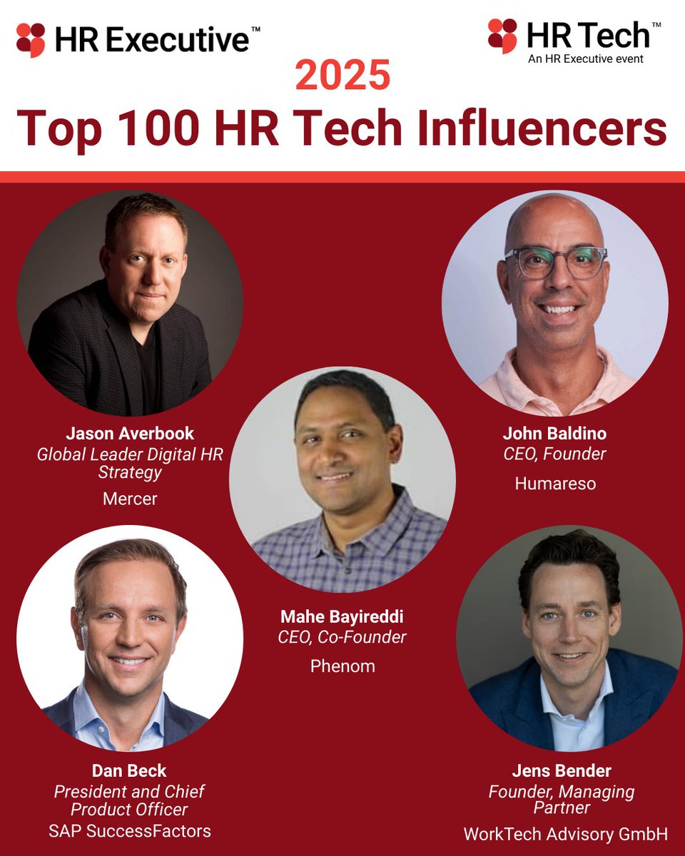Meet some of our 2025 Top HR Tech Influencers! 🚀

<a href="/jasonaverbook/">Jason Averbook</a> <a href="/jbalive/">John Baldino</a> <a href="/mahebay/">Mahe Bayireddi</a> <a href="/DanBeck_LTD/">Daniel Beck</a> &amp; Jens Bender
In its 7th year, the Top 100 HR Tech Influencers list celebrates those who are driving innovation in HR through technology.