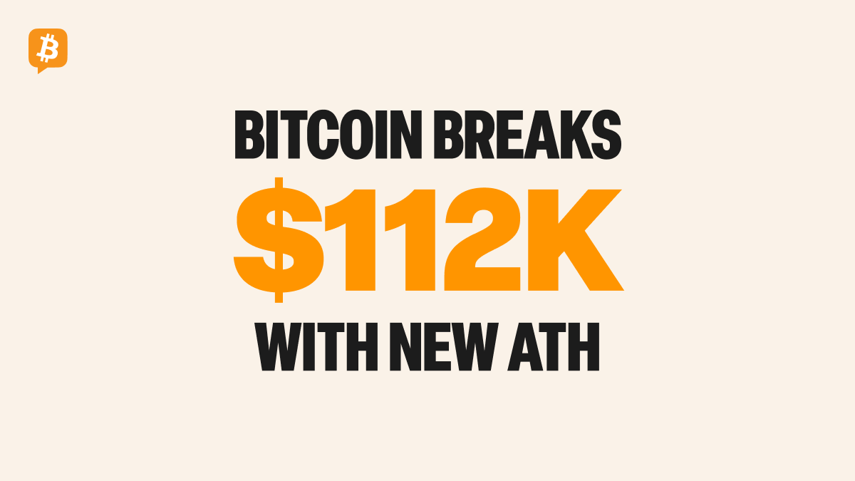 Bitcoin hits new historic all-time high at $112,000🏔️
