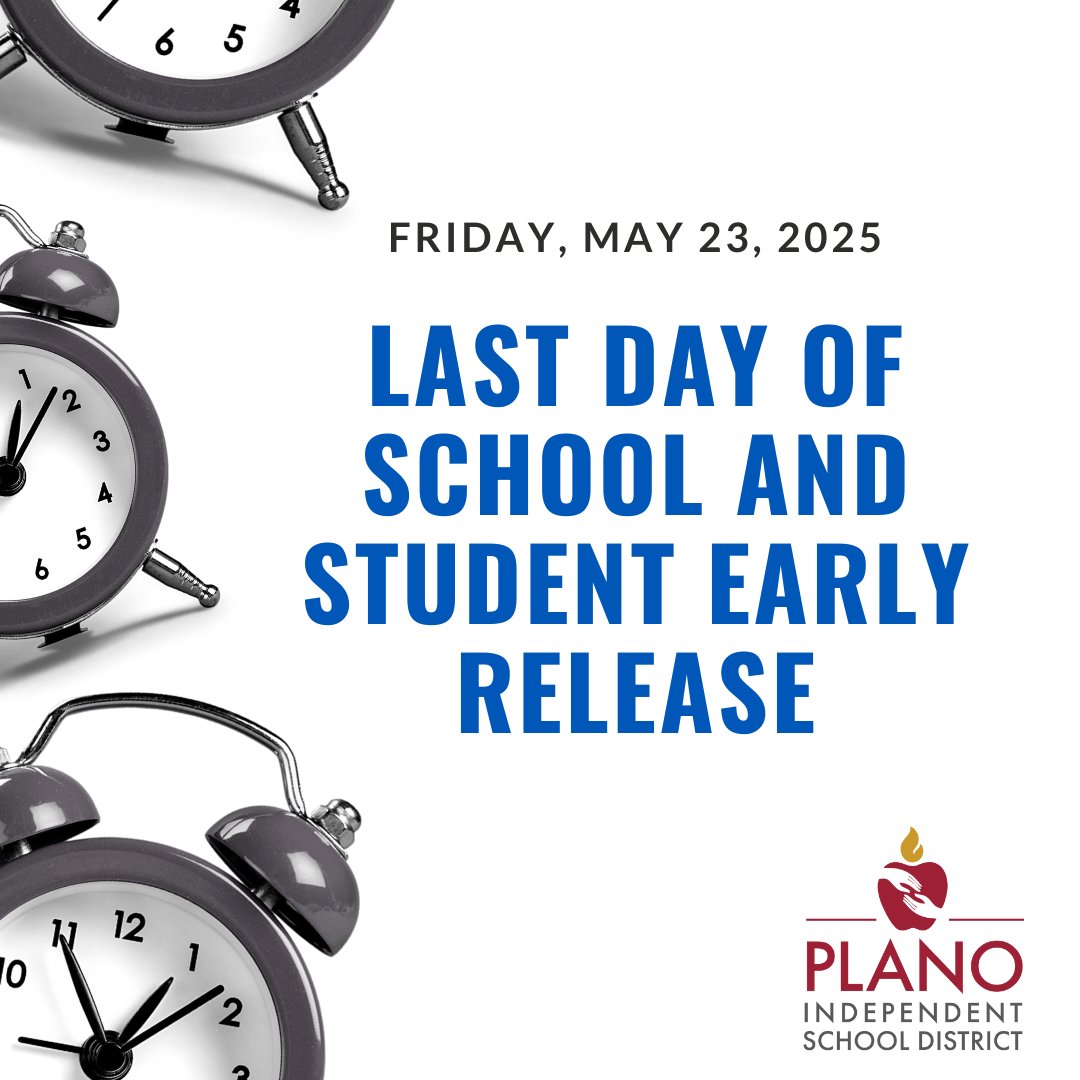 ☀️ Summer is almost here! ☀️

📣 A friendly reminder that Friday, May 23, will be the last day of school and an early release day for all students.

#TeamPlanoISD