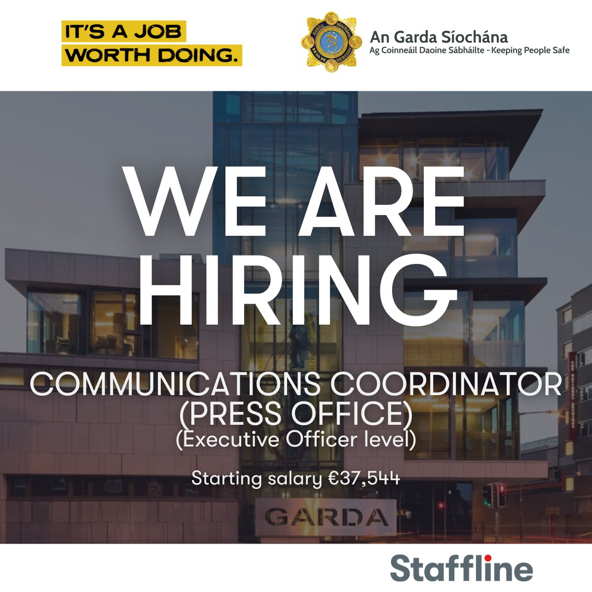 Applications are open for the role of Communications Coordinator (Press Office) at EO level in Garda HQ.

Starting salary: €37,544 + shift allowance.

Work on a 28-day press office rota supporting our press operations.

Apply via ➡️ shorturl.at/MUNl7

#ItsaJobWorthDoing