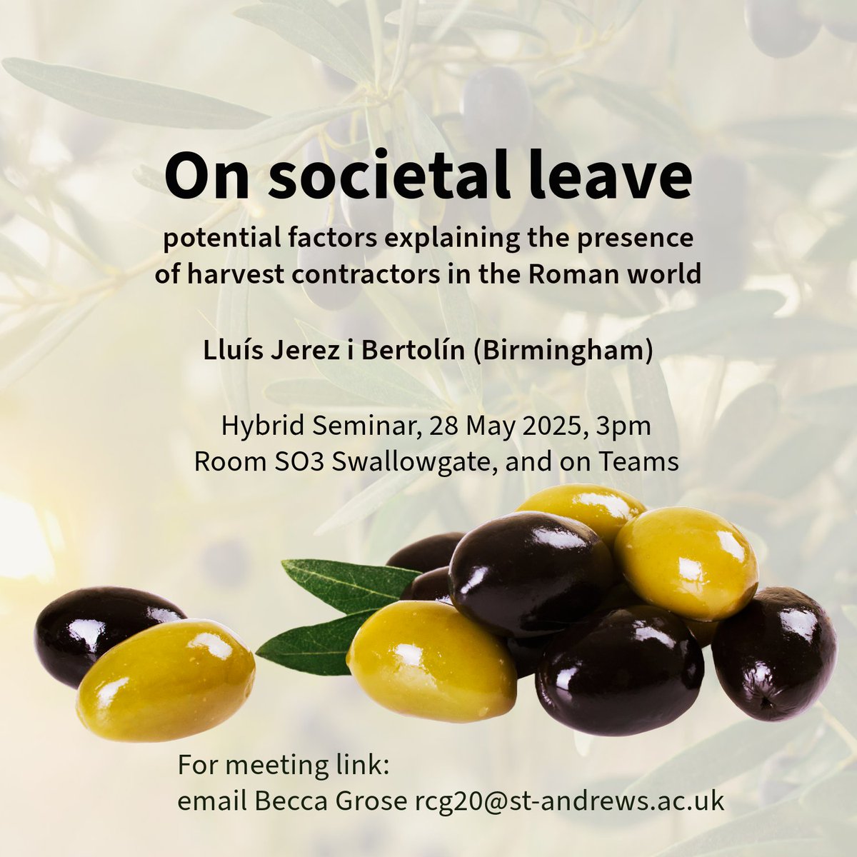 StA_Classics's tweet photo. #Seminar, #today 28 May at 3pm:
“On societal leave: potential factors explaining the presence of harvest contractors in the Roman world.”
Speaker: Lluís Jerez i Bertolín (Birmingham)

Hybrid: Rm S3 Swallowgate, and Teams
For meeting link, email rcg20@st-andrews.ac.uk

#AllWelcome https://t.co/U9gDHqWYUf