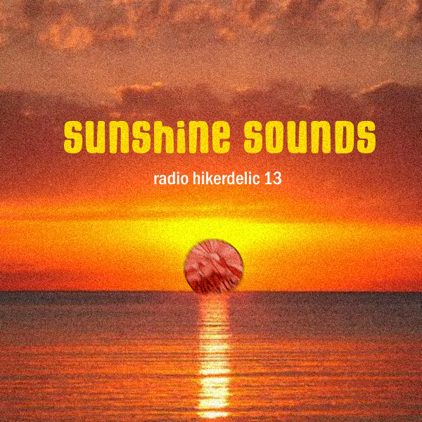 Some sunshine sounds for you.

hikerdelic.com/blogs/news/rad…