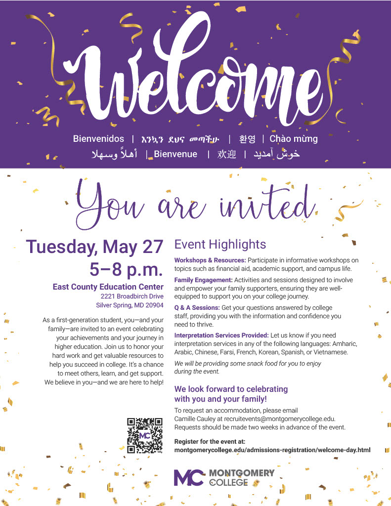 Come join us for Welcome Day 2025 on Tuesday May 27 from 5-8PM! We will be celebrating first-generation college students achievements, and also introduce resources that will help students succeed in their journey at MC and beyond.
To register, go to: montgomerycollege.edu/admissions-reg…