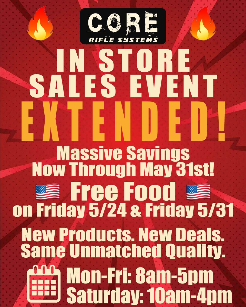 CoreRifles's tweet photo. 🔥 Don’t miss out, Ocala! Our in-store sales event is EXTENDED through May 31st! 🎯 Huge savings, new gear, and FREE FOOD on 5/24 & 5/31. Come on in this Memorial Day weekend! See you there!
#GunDeals #FloridaGuns #SalesEvent #CoreRifleSystems #FreeFood #OcalaEvents #2ACommunity https://t.co/aTmapNB07r
