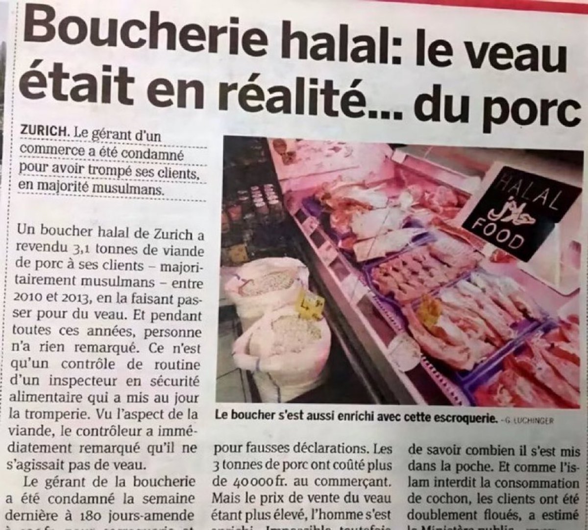 Haram!!!! 😒😒🥹🥹 
A halal butcher in Zurich, Switzerland has sold 3.1 tons of pork labeled as veal to Muslim customers. Surprisingly, the Muslim customers  didn’t  notice any difference for three years.