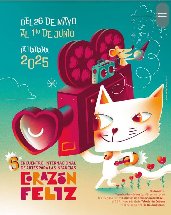 Se acerca el 6to Encuentro Internacional de Artes para las Infancias Corazón Feliz. Un espacio para compartir y reflexionar sobre el arte dedicado a niñas y niños. Del 26 de mayo al 1ro de junio, con actividades en varias provincias del país. #CubaEsCultura🇨🇺