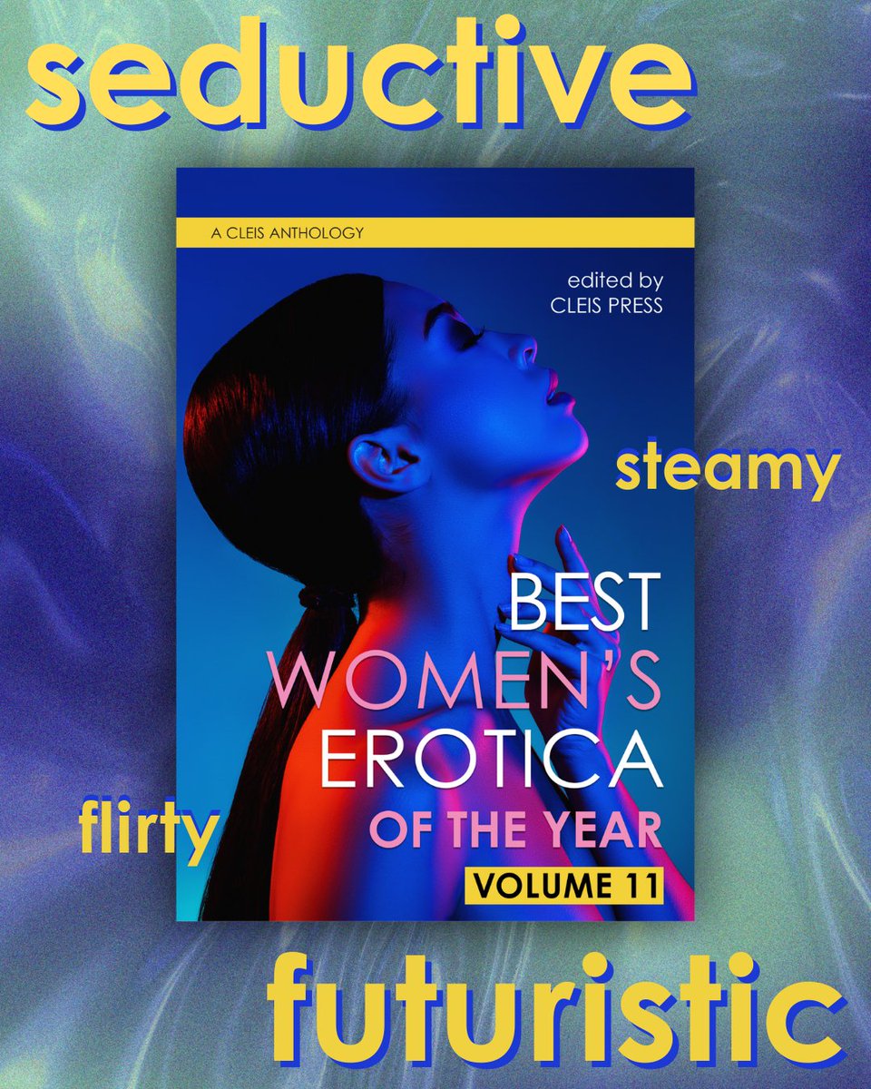 Ready to get hot and bothered? #BestWomensErotica of the Year, Vol. 11 by the Editors of Cleis Press comes out on 12/3. Prepare to dive into flirty futuristic stories that will leave you on the edge of your seat. 
LINK IN BIO 

#erotica #spicybooks #LGBTQ #newbook #bdsm #bondage