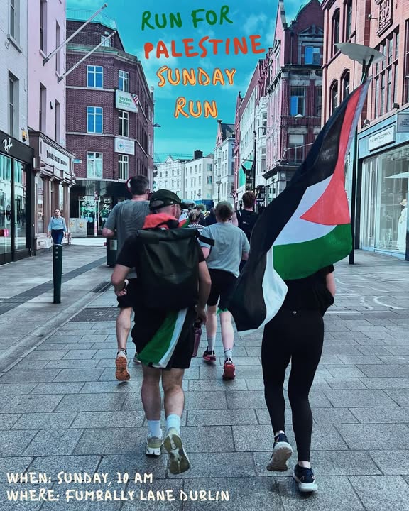 Sport4Palestine's tweet photo. Join us this Sunday, 10AM, Fumbally in Dublin. Let’s run for those who can’t! Let’s show the world, our leaders that we won’t be silenced.
We demand action! #showisraeltheredcard
Everyone’s welcome! The run is a gentle 5k loop at an easy, inclusive pace. #RunForPalestine https://t.co/lMHLwwSJ0L