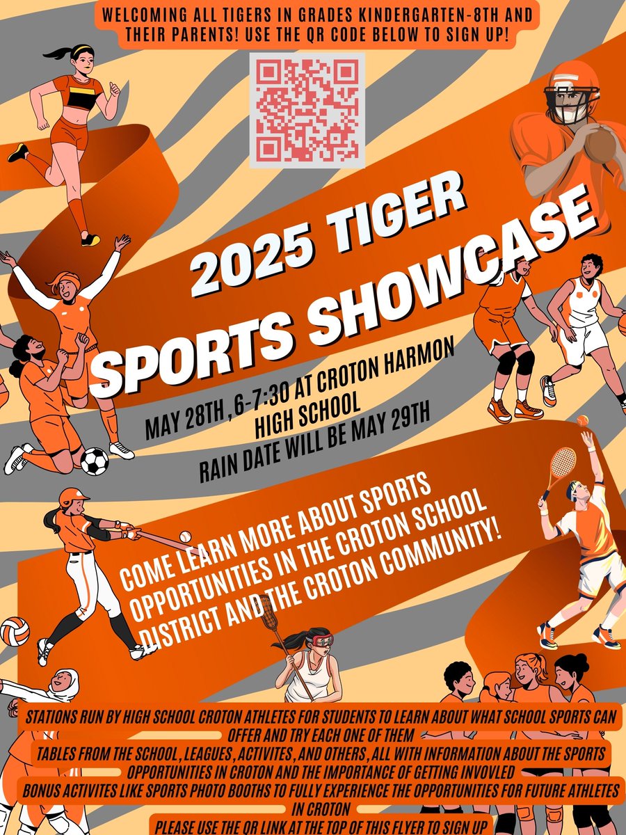 PVC PTA (@pvcpta) on Twitter photo The Tiger Sports Showcase is here! A fun and informative event for Croton Tigers K-8th grade and their parents. Come show your tiger spirit on May 28th at the CHHS from 6-7:30!
Use the QR code or the link to sign up. forms.gle/N3NewhzNprPgy5…
<a href="/pvc_ap/">Nichole Kelly</a> <a href="/CrotonAthletics/">CHUFSD Athletics, PE, and Health</a> The Tiger Sports Showcase is here! A fun and informative event for Croton Tigers K-8th grade and their parents. Come show your tiger spirit on May 28th at the CHHS from 6-7:30!
Use the QR code or the link to sign up. forms.gle/N3NewhzNprPgy5…
<a href="/pvc_ap/">Nichole Kelly</a> <a href="/CrotonAthletics/">CHUFSD Athletics, PE, and Health</a>