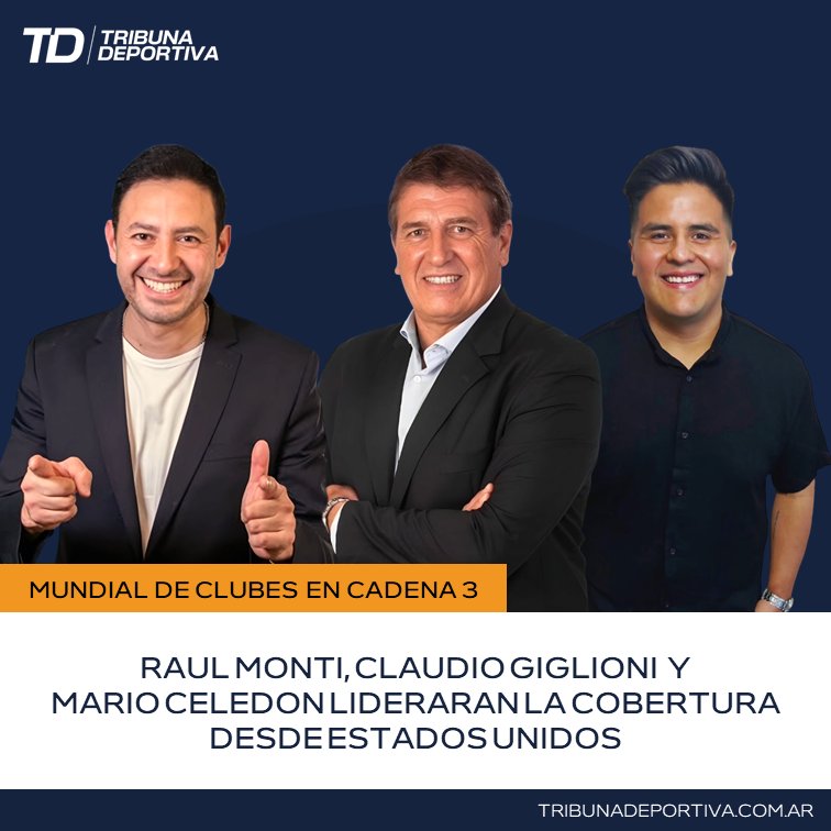 MUNDIAL DE CLUBES EN CADENA 3

<a href="/Cadena3Com/">Cadena 3 Argentina</a> tiene definido a sus enviados especiales al Mundial de Clubes Estados Unidos 2025.

🎙 <a href="/MontiRaul/">Raul Monti</a> estará apostado en la Costa Oeste, acompañando a River.
🎙 <a href="/golgigli/">Claudio Giglioni</a> y <a href="/MarioCeledon7/">Mario Celedón 🎙</a> harán lo propio en la Costa Este, siguiendo a Boca.