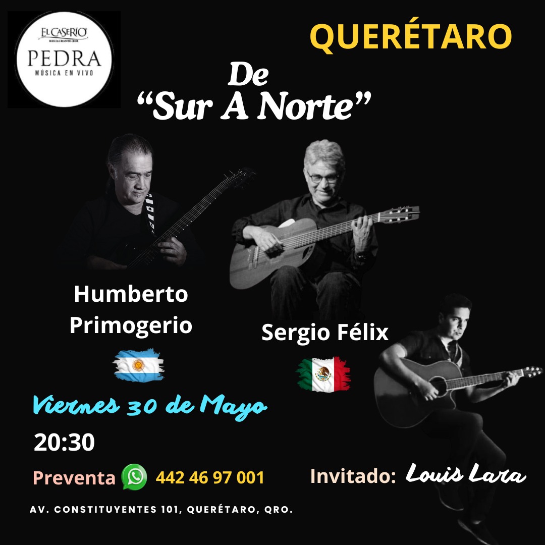 Nos vemos en Querétaro con el concierto De Sur A Norte con mi camarada Humberto Primogerio.
Aquí los datos para informes.