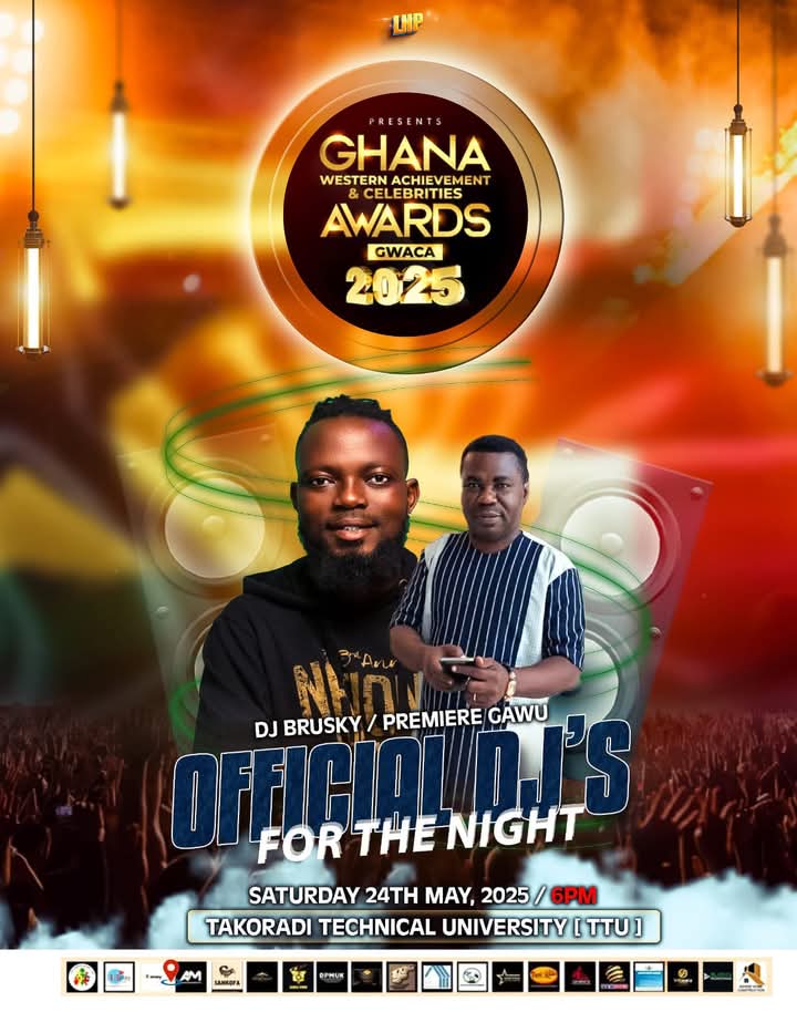 It’s going down at the Ghana Western Achievement &amp; Celebrities Awards 2025
Catch DJ Brusky and Premiere Gawu as the official DJs for the night—bringing non-stop vibes and energy! 🎧💥  
🗓 Saturday, 24th May 2025
📍 Takoradi Technical University (TTU)  
⏰ 6 PM sharp
Be there
