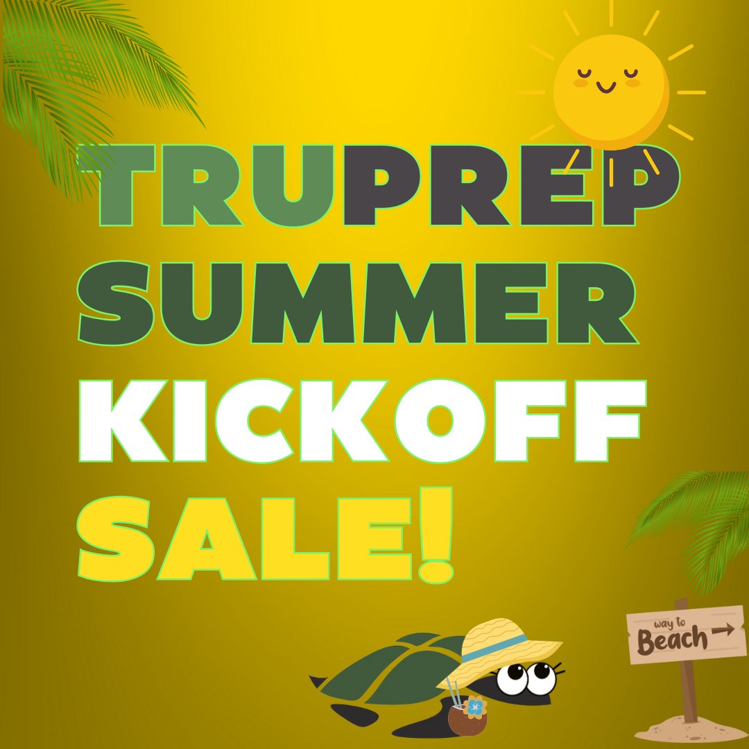 Summer Kickoff Sale at TruPrep!!!
Summer is kicking off this year with some HOT deals from TruPrep! Be sure to check them out and our other deals on our DEALS page!  This sale ends Monday, 5/26!  

truprep.com/deals/
