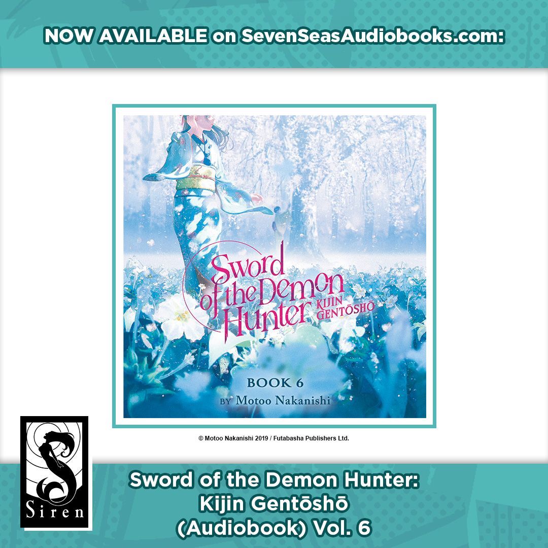 SWORD OF THE DEMON HUNTER: KIJIN GENTŌSHŌ (AUDIOBOOK) Vol. 6

A time-spanning fantasy epic of humans and demons narrated by Paul Dateh—with an anime! Manga also from Seven Seas. #SevenSeasSiren 

Out today on digital platforms! See RETAILERS section:
sevenseasentertainment.com/audio_books/sw…