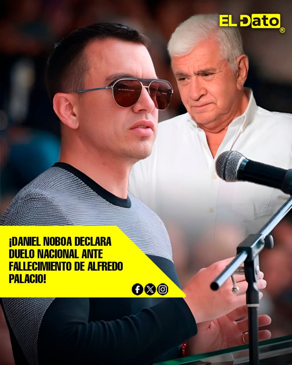 ElDatoEcua's tweet photo. #Urgente ¡DANIEL NOBOA DECLARÓ DUELO NACIONAL ANTE FALLECIMIENTO DE ALFREDO PAPACIO!

El presidente Daniel Noboa decretó duelo nacional el 22 y 23 de mayo por la muerte del expresidente Alfredo Palacio, a los 86 años. 

La bandera se izará a media asta y se organizará un Funeral de Estado. El Gobierno expresó su solidaridad con la familia y el país.

@ElDatoEcua👈

#ElDato #Ecuador #DanielNoboa #AlfredoPalacio #DueloNacional
