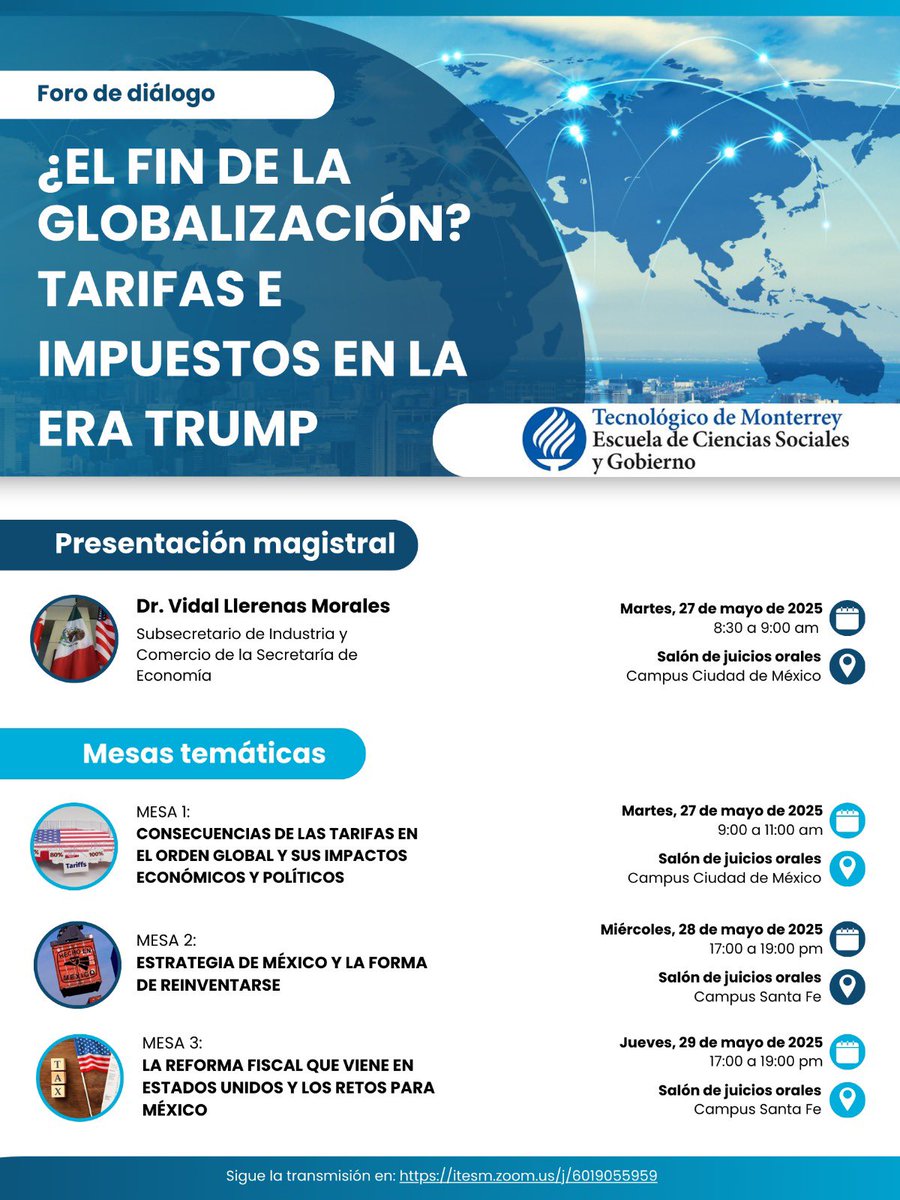 No te pierdas la siguiente semana en el TEC El Fin de la Globalización???Tarifas e Impuestos en la Era Trump! Presencial y remoto 
itesm.zoom.us/j/6019055959
<a href="/CSocialesTec/">CSocialesTec</a> <a href="/TecdeMonterrey/">Tecnológico de Monterrey</a>