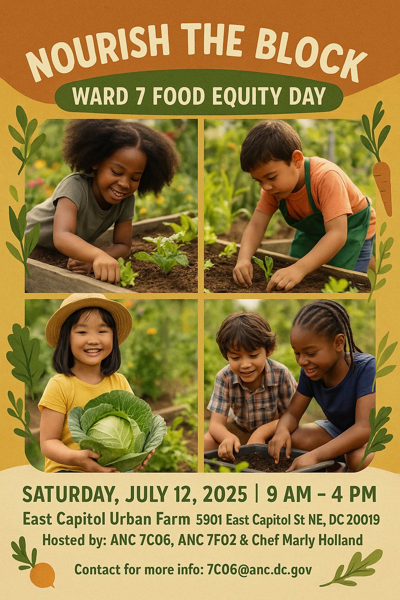 Join us for Nourish the Block: Ward 7 Food Equity Day!
📅 Saturday, July 12, 2025 | 🕘 9 AM – 4 PM
📍 East Capitol Urban Farm, 5901 East Capitol St NE, DC 20019

Enjoy free groceries, kids’ activities, local food vendors, garden tours, and more!