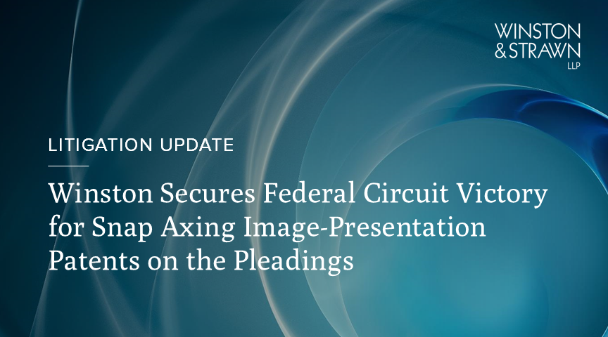 A team led by Eimeric Reig, Kathi Vidal, and Kelly Hunsaker secured a § 101 win for client Snap, transferring the case from WDTX to CDCA, where two asserted patents were invalidated. The Federal Circuit affirmed just three days post-argument. bit.ly/4dAuzqE