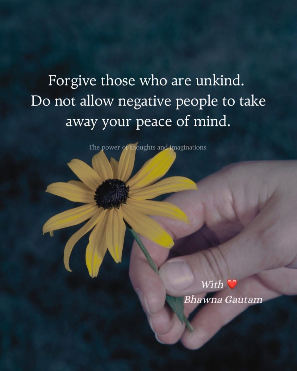 drbhawnagautam1's tweet image. Forgive them because you don’t want to carry grudges or negative feelings within you. Learn from the experience and be careful next time, but don’t let their behavior take away your peace. 

Dr. Bhawna Gautam

#forgive #unkind #innerpeace #mind #motivation