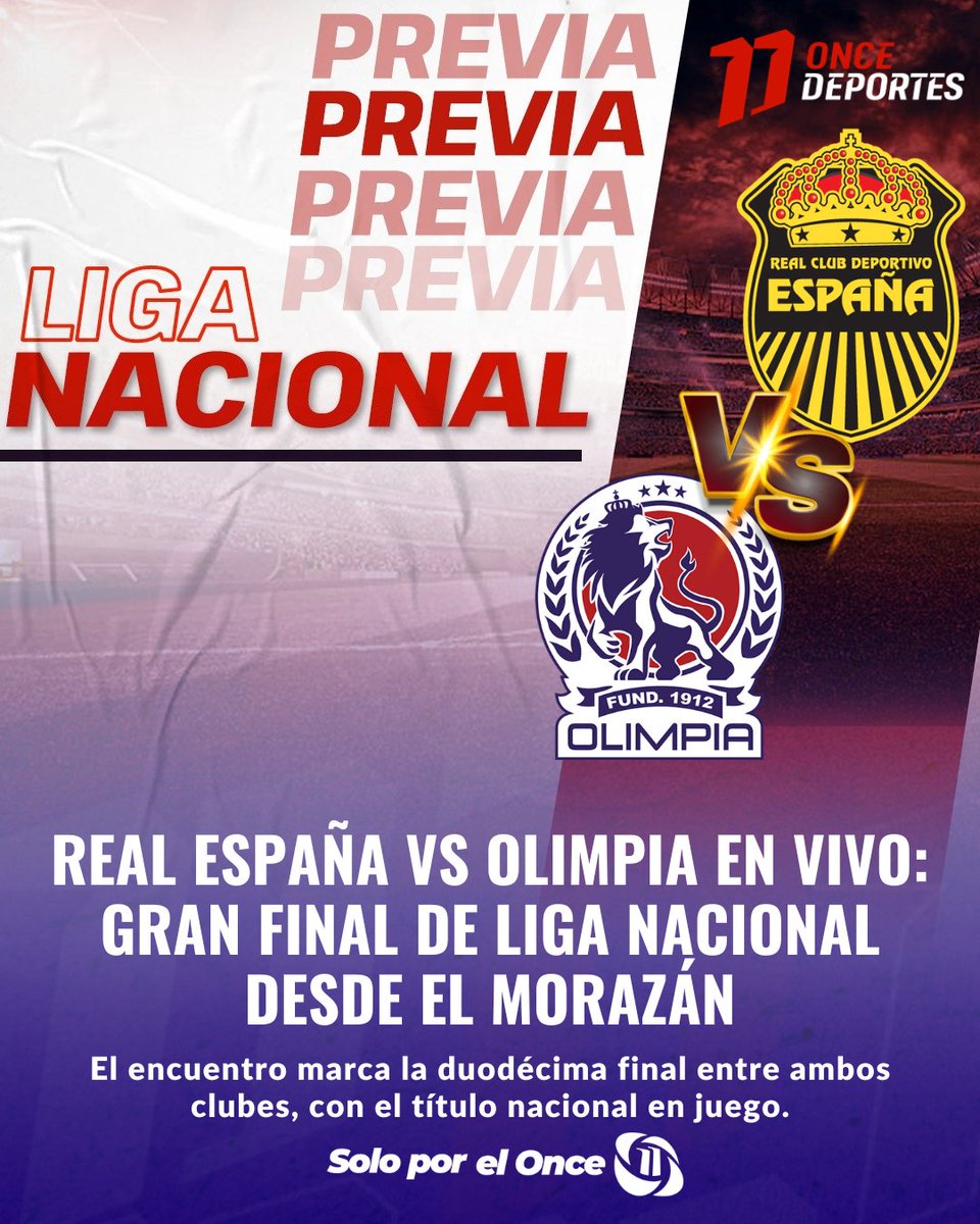 canal11hn's tweet photo. #DEPORTES⚽ | ¡Partidazo en San Pedro Sula!🔥 Real España y Olimpia se enfrentan hoy a las 8:00 p.m. en el estadio Morazán 🏟️ por la ida de la gran final del Clausura.🏆
Mirá la previa completa aquí 👉🏻: https://t.co/KrFcxXjsAf
#RealEspaña #Olimpia #FinalClausura #LigaNacional https://t.co/0OU5Vu924w