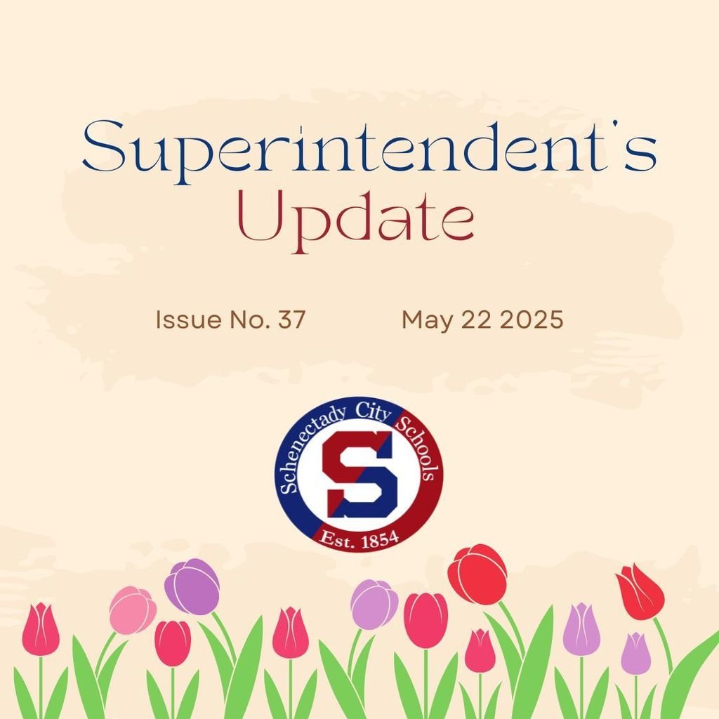 Please click on the link to open Superintendent Cotto's update for this week:  schenectadyschools.org/o/scsd/page/di…

REMINDER:  Schools and district offices will be closed Friday, May 23 and Monday, May 26.

Have a great weekend.