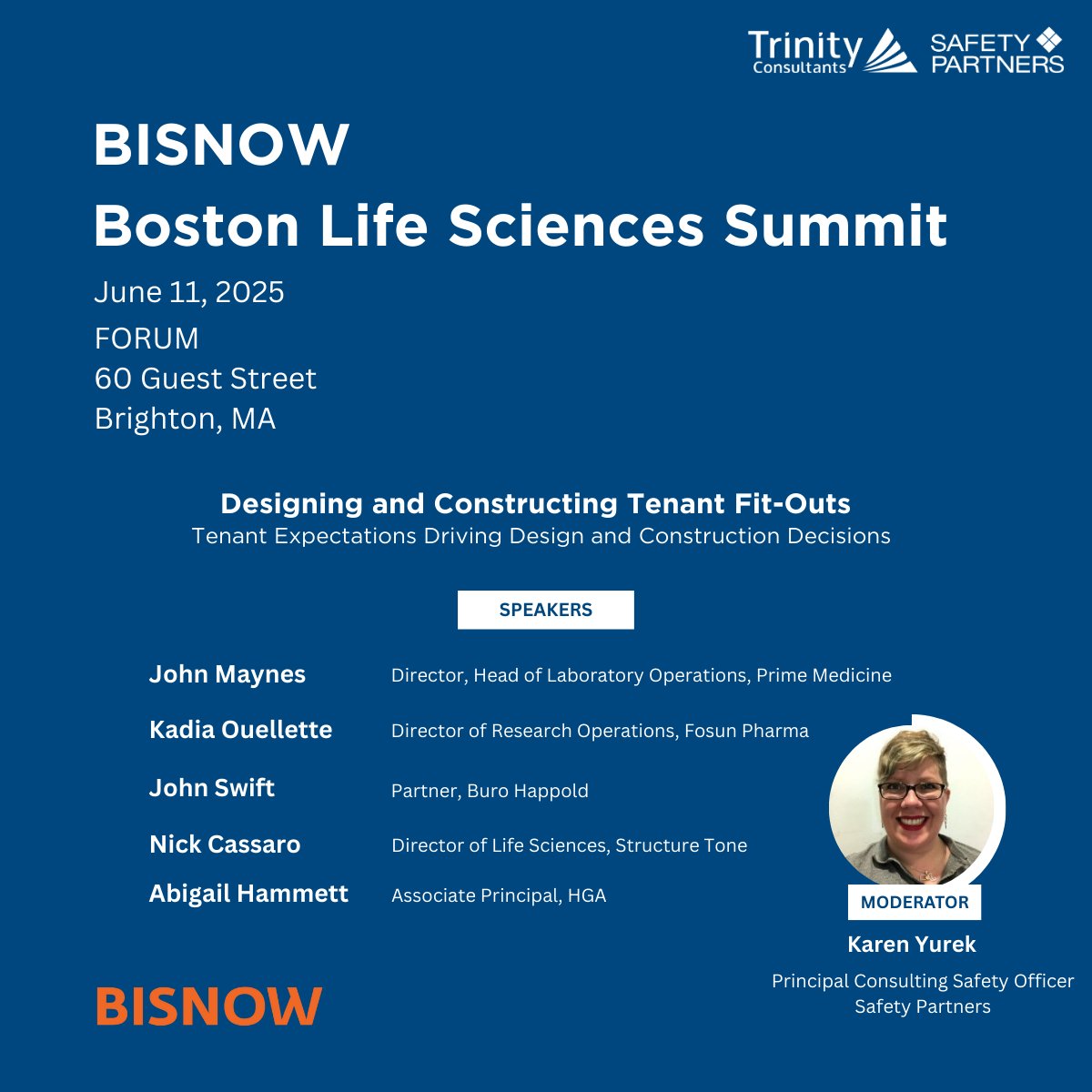 We're proud to sponsor the Bisnow 2025 Boston Life Sciences Conference!

We're especially excited that our very own Karen Yurek, will be moderating the panel on Designing and Constructing Tenant Fit-Outs.

#LifeSciences #BostonBiotech #SafetyPartners #BISNOW