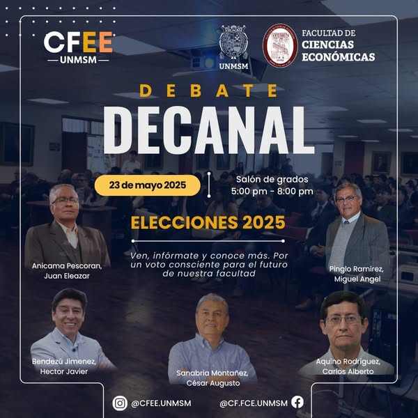 GraduadosEconSM's tweet photo. ELECCIONES 2025: DEBATE DE CANDIDATOS A DECANO DE LA FACULTAD DE ECONOMÍA
📅 Fecha: viernes 23 de mayo de 2025
🕒 Hora: 5:00 pm
📍 Lugar: Salón de Grados de la Facultad de Ciencias Económicas UNMSM
🎥 Transmisión en vivo: Facebook del Centro Federado
#GraduadosEconomíaUNMSM https://t.co/4639sJI6d9