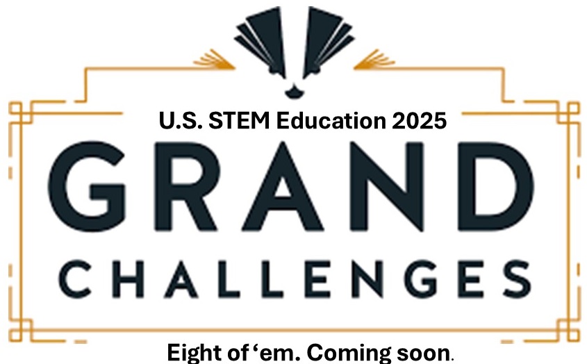 U.S. STEM ed. faces 8 grand challenges that rock our  foundation to its core. Each is surmountable, indeed leverageable, by mobilized STEM communities and organizations piloted by proactive leadership. It'll need to be a watershed moment. What &amp; how coming soon! #STEMEducation
