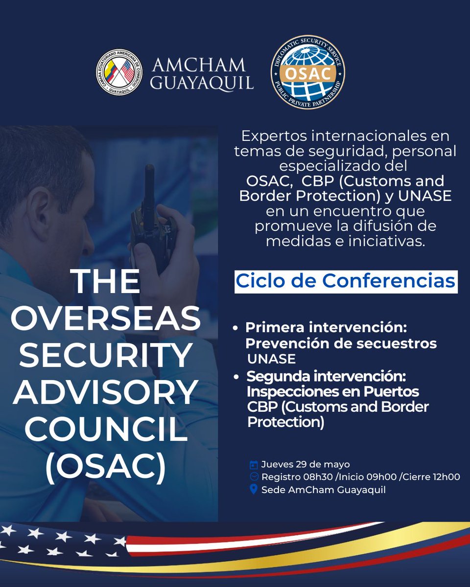 amchamgye's tweet image. 🔐El 29 de mayo, acompáñanos en el Ciclo de Conferencias OSAC junto a expertos de UNASE y CBP (Customs and Border Protection).
@USembassyEC
Temas clave: secuestros e inspecciones en puertos.
🕘 08h30 a 12h00 #OSAC
Link: forms.gle/neyT5p49iJ53PZ…
@ChairAmchamGYE