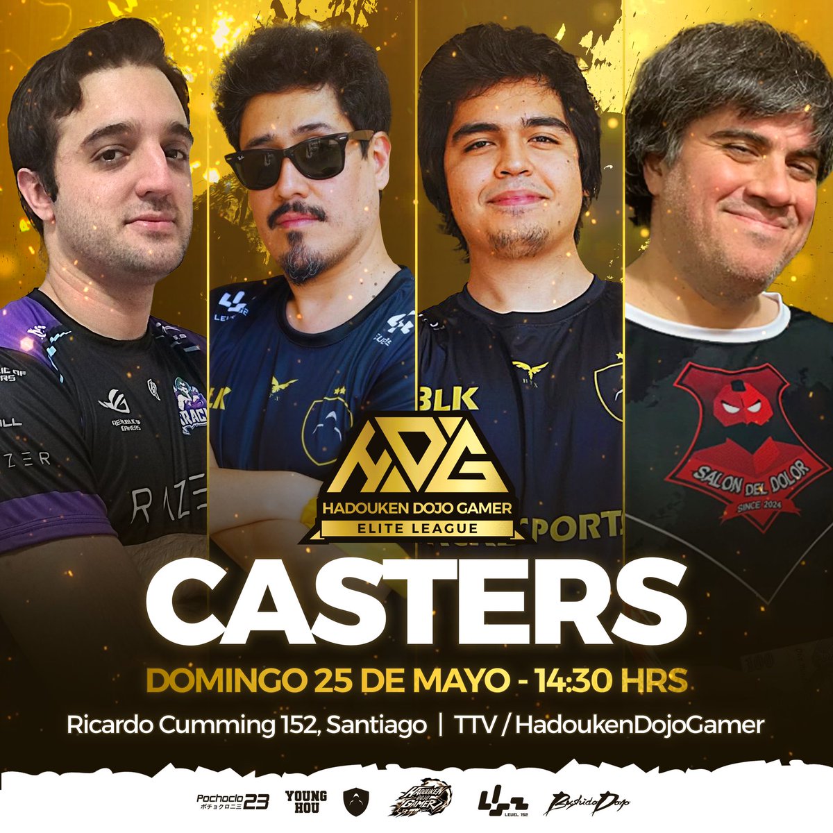 HadoukenDojoGamer (@hdgteam_) on Twitter photo 🏅 3 DÍAS PARA LA FINAL 🏅
📍 Domingo 25 de Mayo
Ingreso : 13:00 hrs
Torneo : 14:30 hrs
📆 Level 152 , Ricardo Cumming 152
📺 ttv / Hadoukendojogamer
Con ustedes, los casters que serán parte de la Final Nacional ⭐️
🎙 <a href="/ninocci/">Moon Boyoung</a>
🎙 <a href="/Floristov/">BLK Floristov - Jorge Rosales</a>
🎙 <a href="/Droomir/">BiffenM</a>
🎙 <a href="/PipeRetrogamer/">Pipe Retrogamer</a> 🏅 3 DÍAS PARA LA FINAL 🏅
📍 Domingo 25 de Mayo
Ingreso : 13:00 hrs
Torneo : 14:30 hrs
📆 Level 152 , Ricardo Cumming 152
📺 ttv / Hadoukendojogamer
Con ustedes, los casters que serán parte de la Final Nacional ⭐️
🎙 <a href="/ninocci/">Moon Boyoung</a>
🎙 <a href="/Floristov/">BLK Floristov - Jorge Rosales</a>
🎙 <a href="/Droomir/">BiffenM</a>
🎙 <a href="/PipeRetrogamer/">Pipe Retrogamer</a>