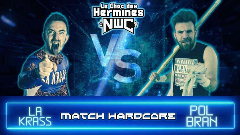 🚨 ANNONCE 🚨
POL BRAN VS LA KRASS
La Krass et Pol Bran s'affronteront dans un match hardcore !!!!
Une confrontation sans règle à voir le 24 Mai au Patronage Laïque de Recouvrance 🔥