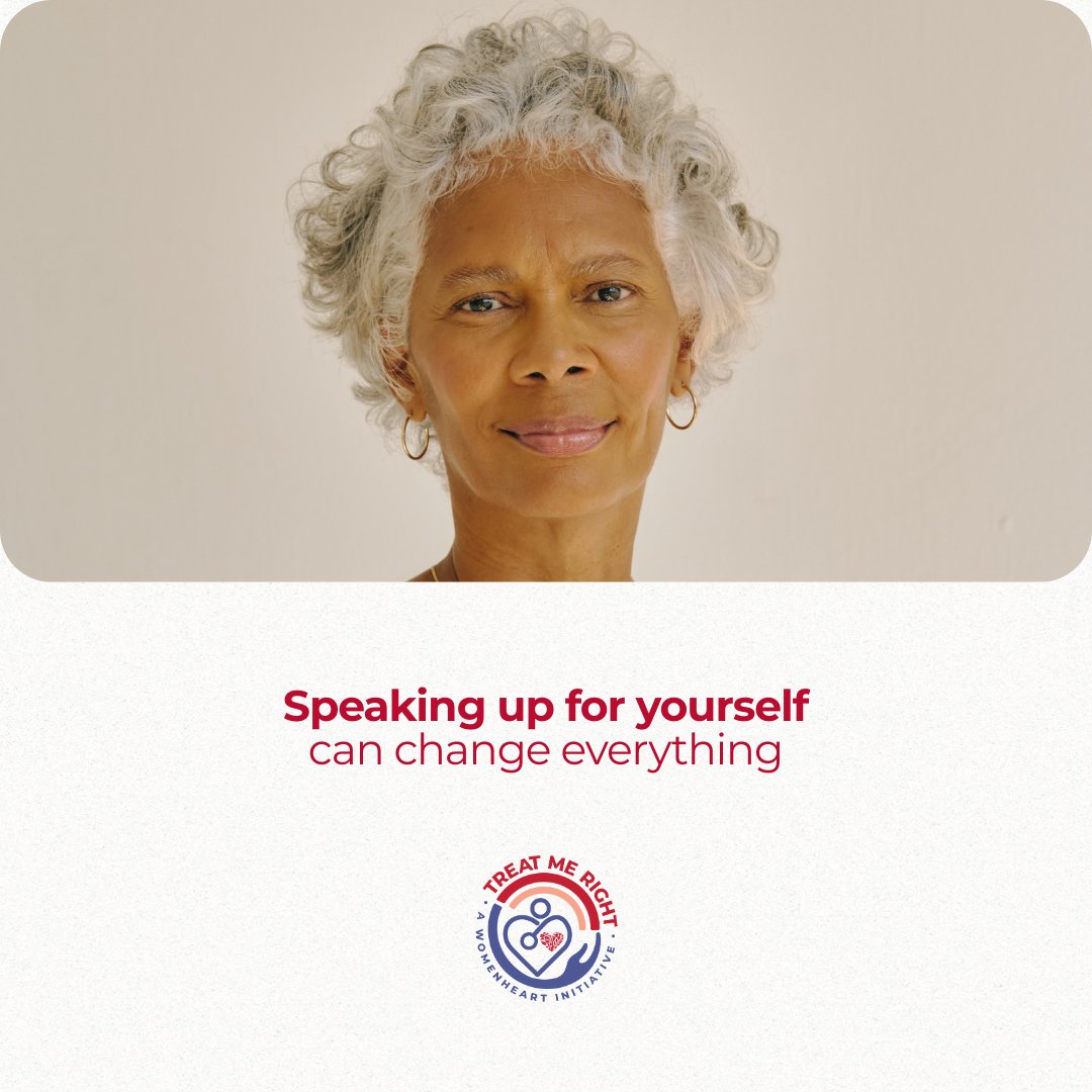 Your voice matters. Speaking up and asking questions can make a significant difference in your healthcare journey.

🗣️ Learn how to advocate for your health: womenheart.org/treat-me-right/

#TreatMeRight #WomenHeart #SelfAdvocacy #WomensHealth #HeartHealth